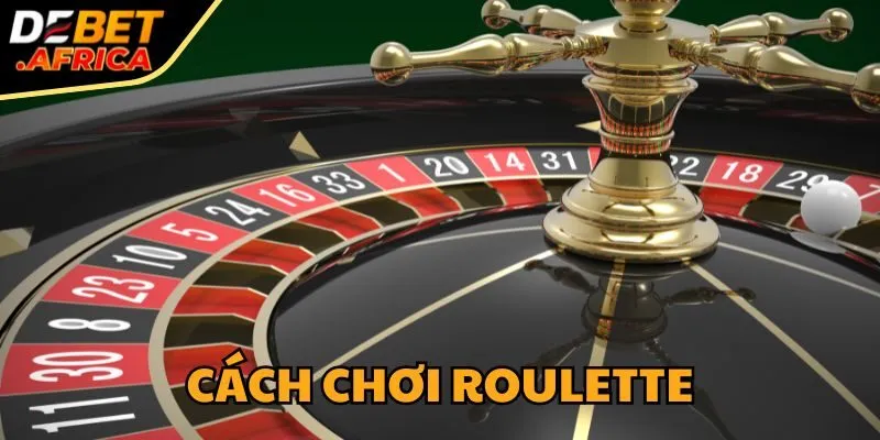 cach-choi-roulette